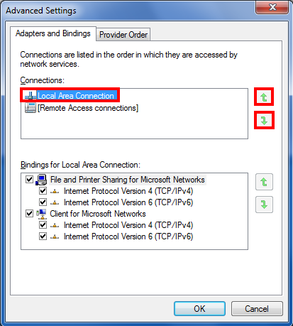 Select Local Area Connection and click the green arrows to give priority to the desired connection.