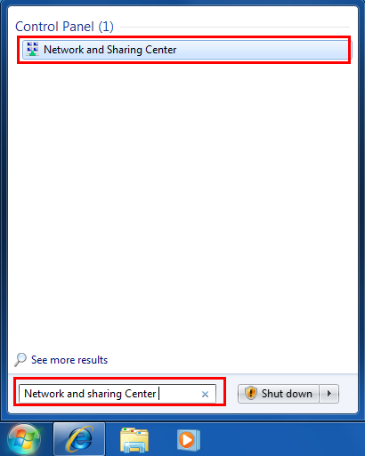 Click Start, and in the search field, type Network and Sharing Center.